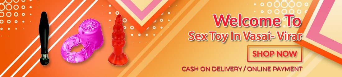 Sex toys in Vasai-Virar